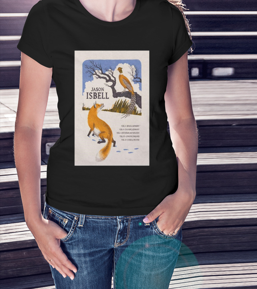 Jason Isbell Feb 2 Berlin Feb 4 Cologne Feb 6 Amsterdam Feb 10 London Feb 12 Dublin Fox And Pheasant Tree Scene T-Shirt