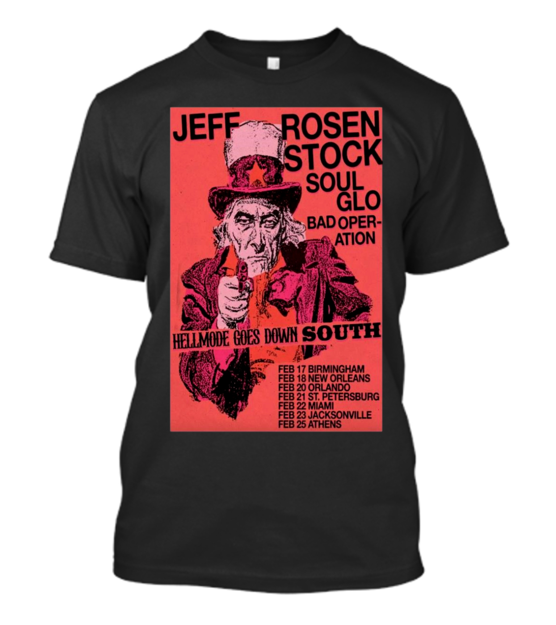 Jeff Rosenstock Soul Glo Bad Operation February 2025 Tour Hellmode Goes Down South T-Shirt