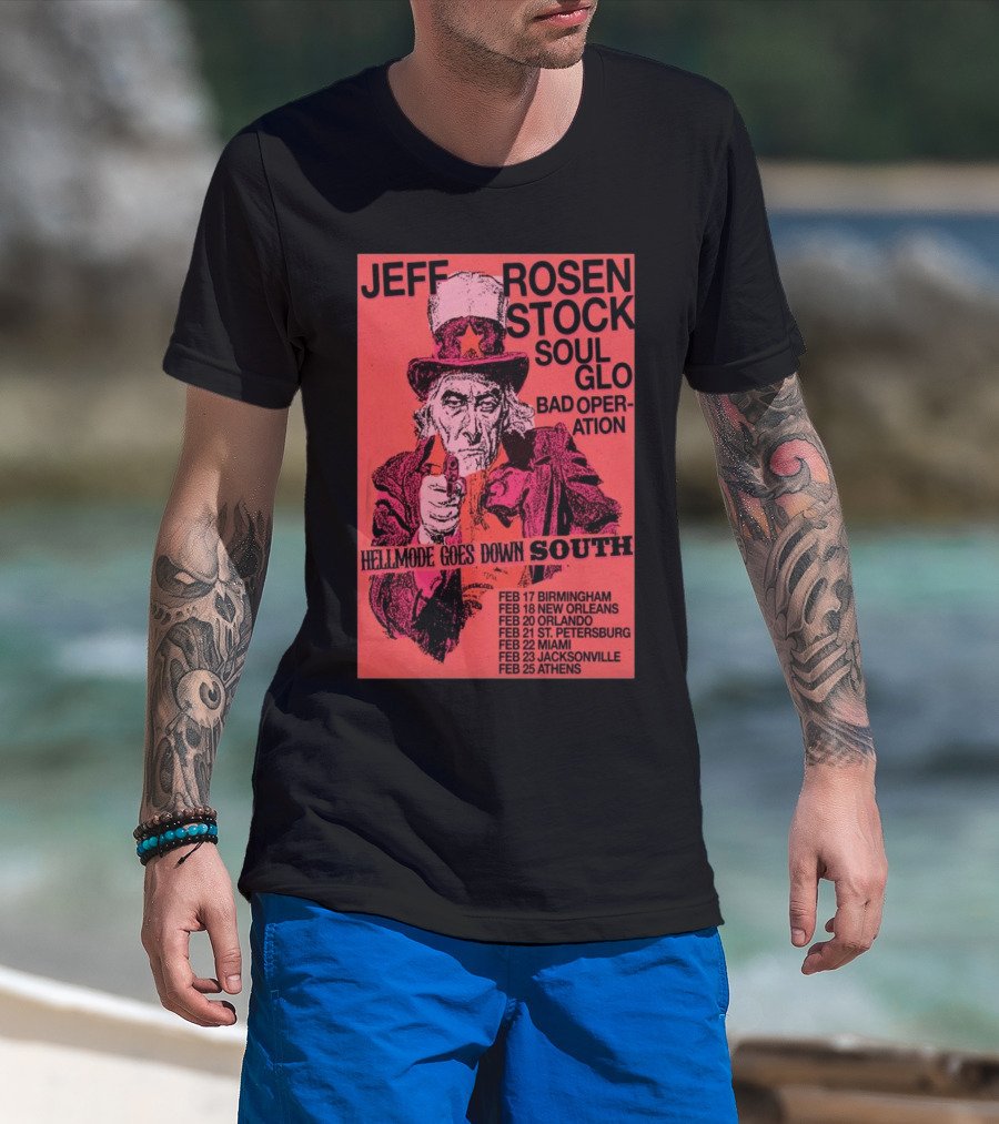 Jeff Rosenstock Soul Glo Bad Operation February 2025 Tour Hellmode Goes Down South T-Shirt