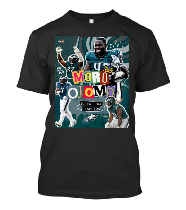 Priority Sports Moro Ojomo Philadelphia Eagles Super Bowl Champion Fly Eagles Fly T-Shirt