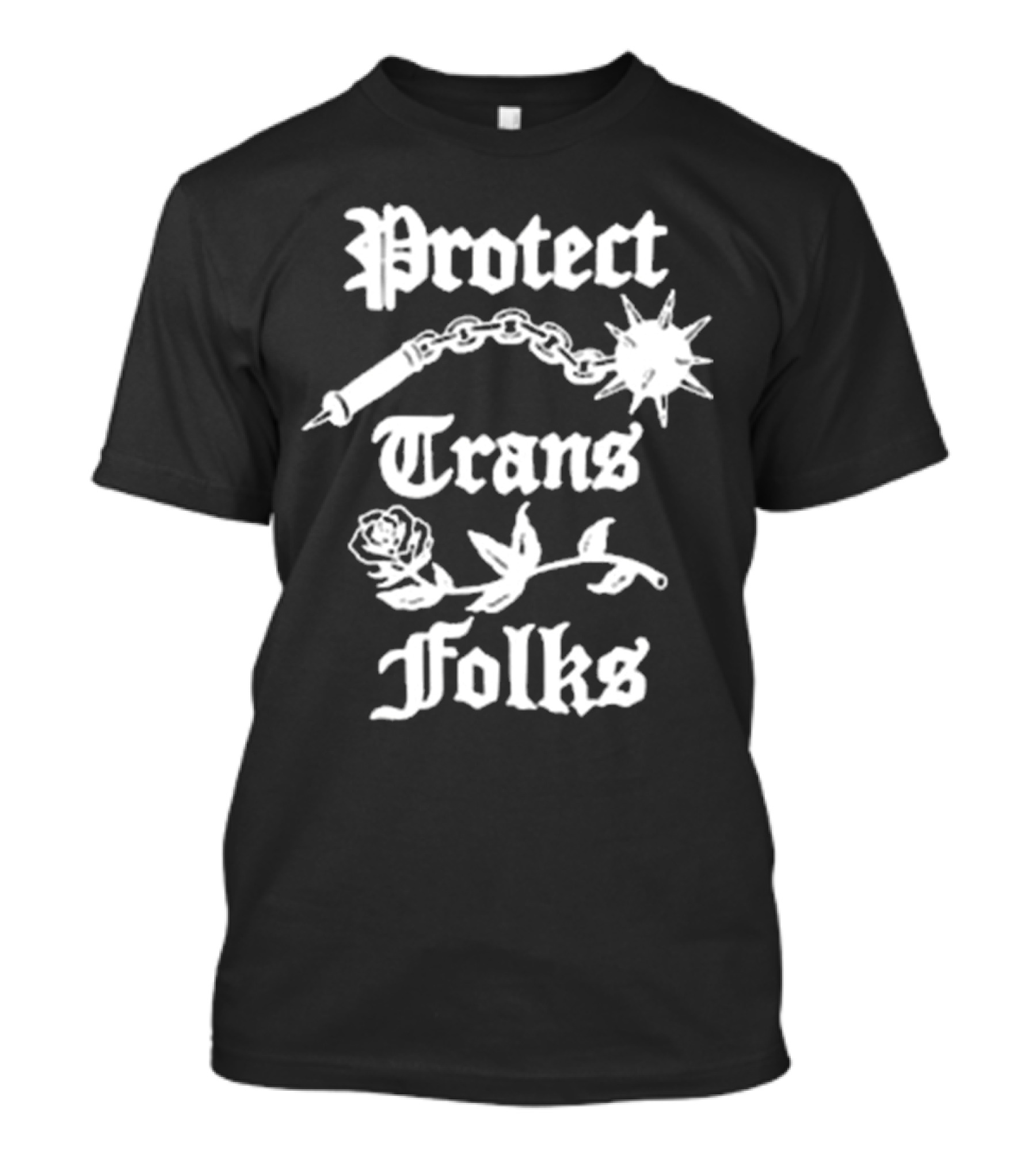 Protect Trans Folks With Mace Chain And Rose Imagery T-Shirt