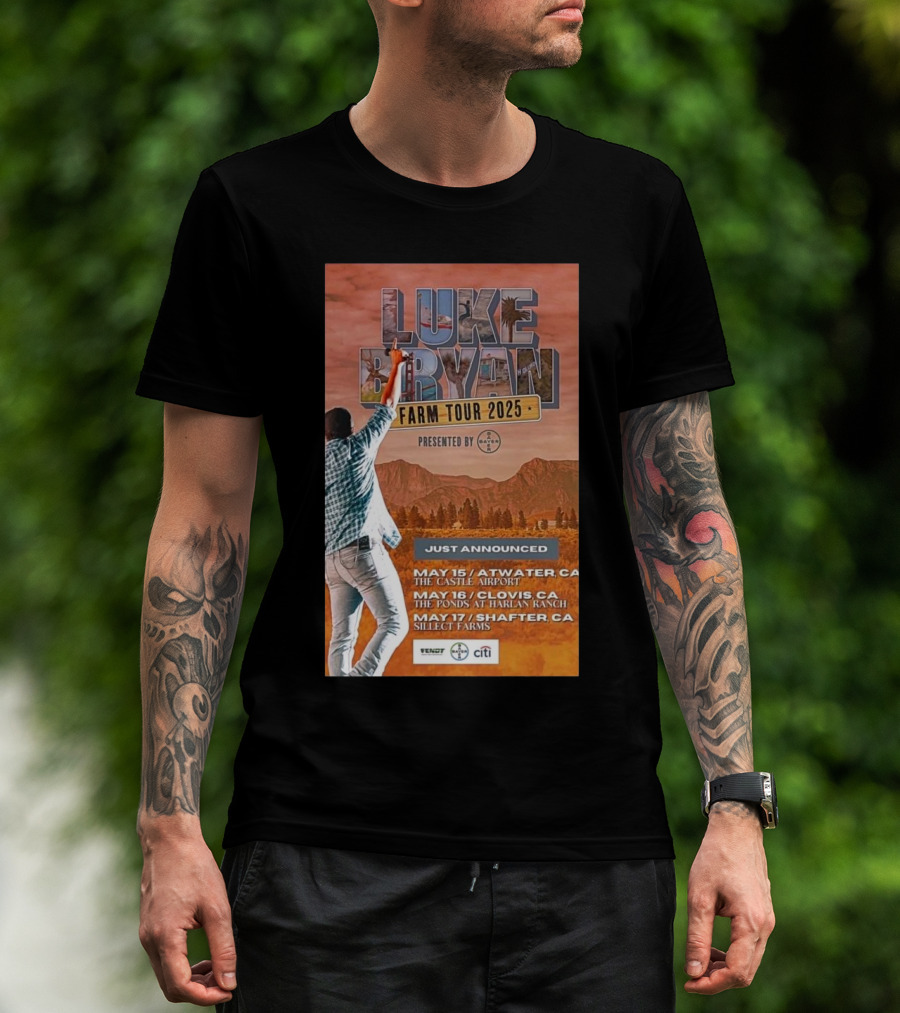 Luke Bryan Farm Tour 2025 May 15 Atwater CA May 16 Clovis CA May 17 Shafter CA T-Shirt