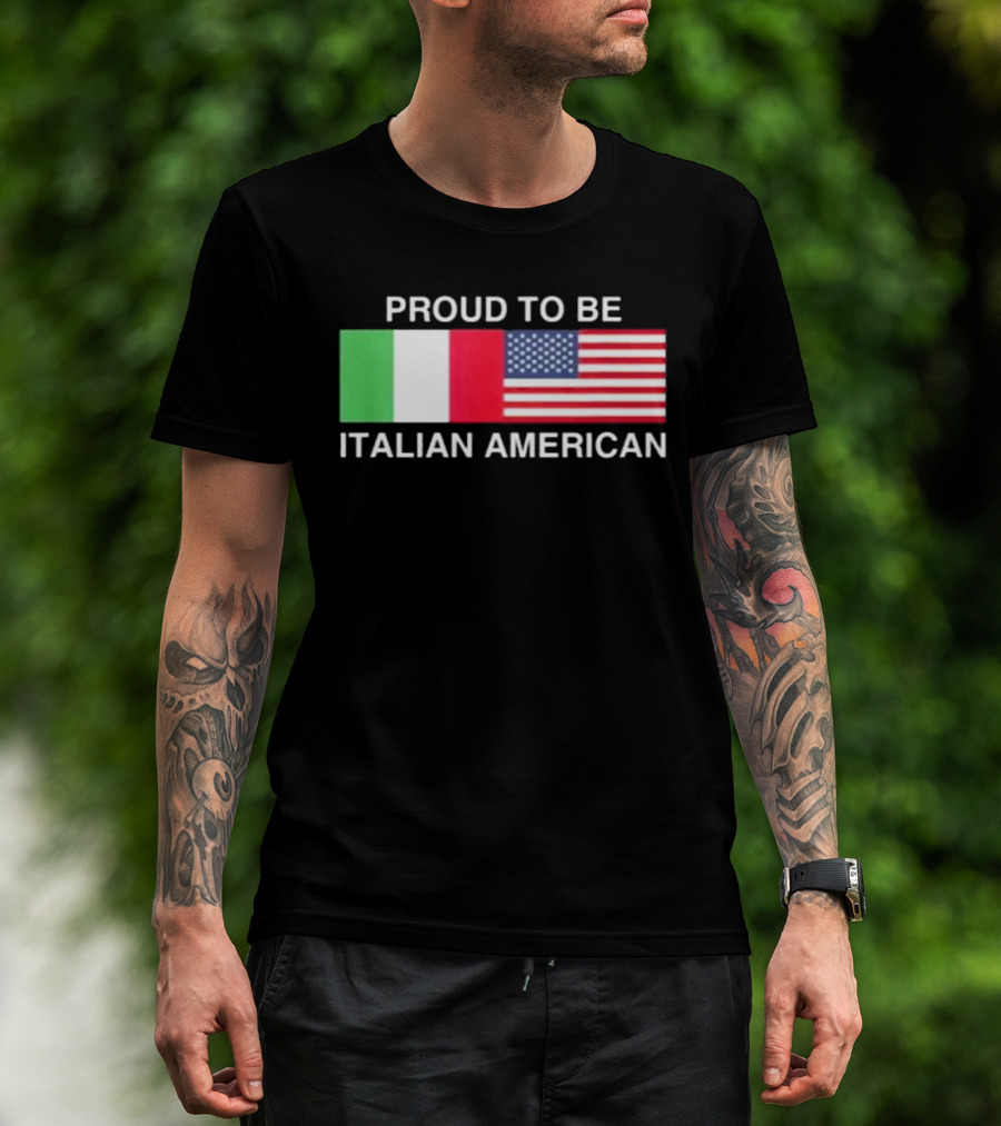 Proud To Be Italian American Flag USA Italy T-Shirt