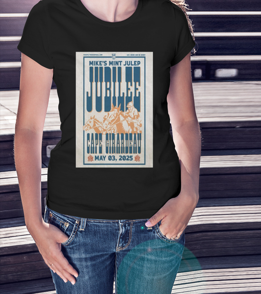 Mike’s Mint Julep Jubilee Cape Girardeau May 03 2025 Horse Racing Event T-Shirt