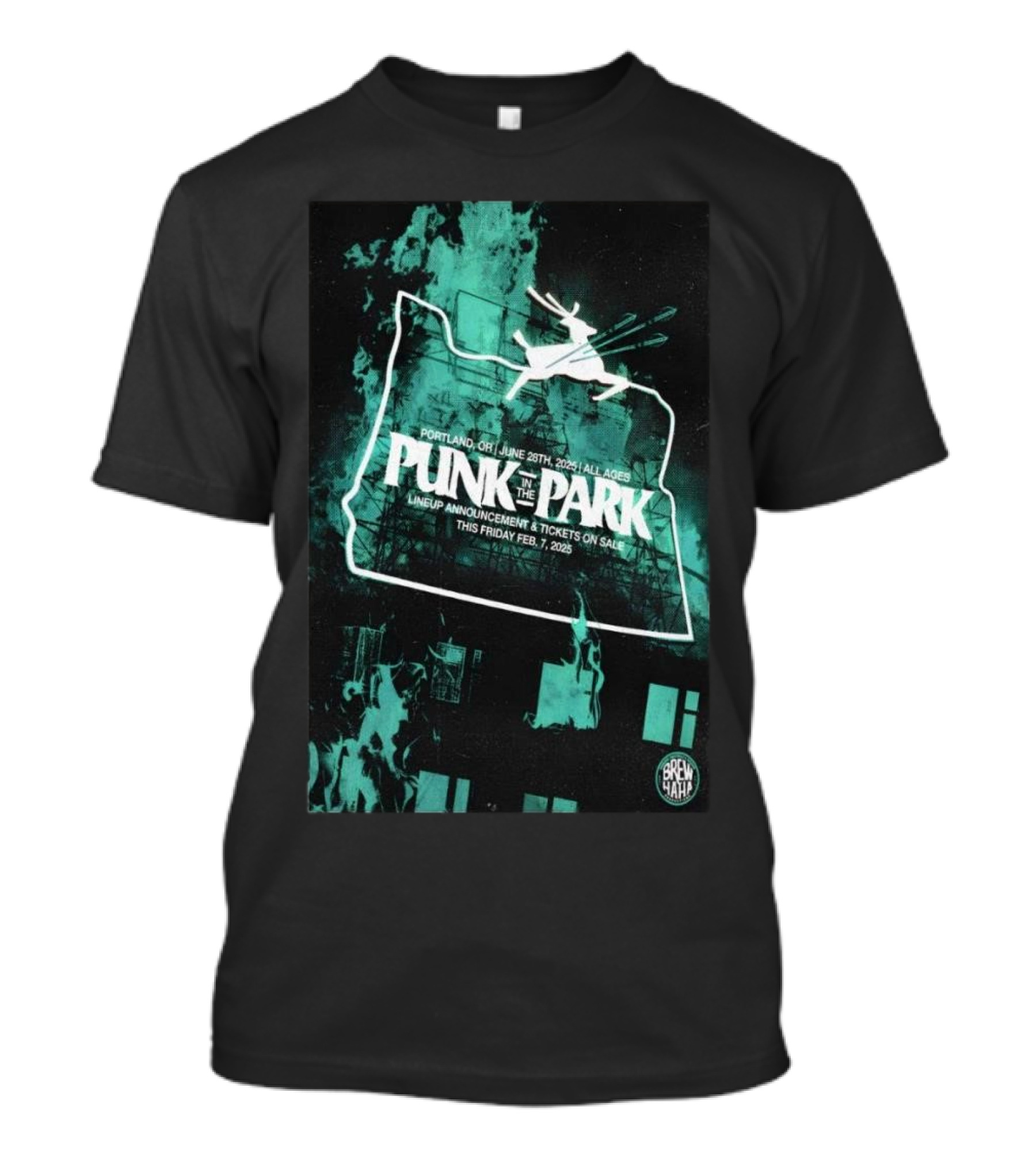 Punk In The Park Portland OR June 28th 2025 All Ages Brew Haha Lineup Announcement Tickets On Sale Feb 7 2025 T-Shirt