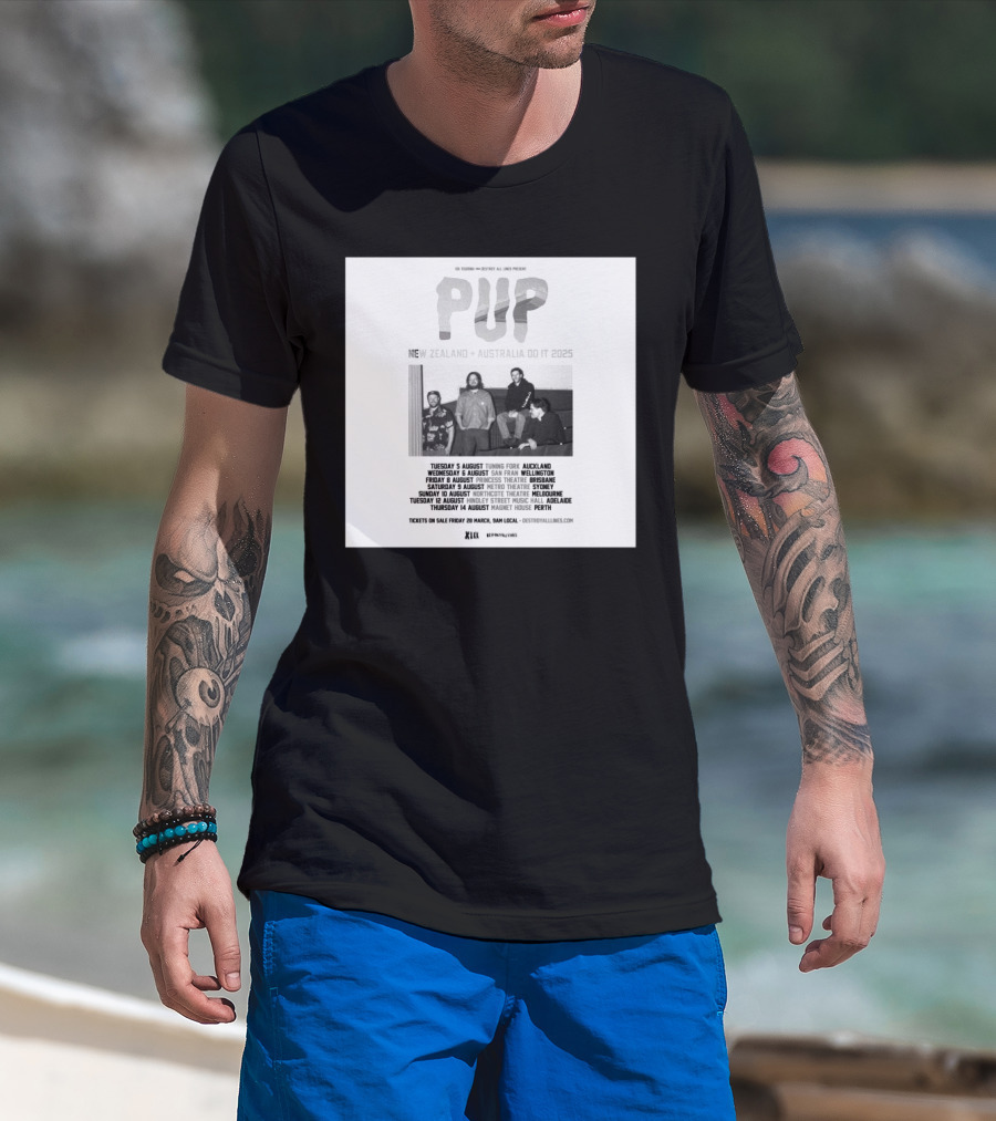 Pup Band New Zealand Australia Tour 2025 Dates August Auckland Wellington Brisbane Sydney Melbourne Adelaide Perth T-Shirt