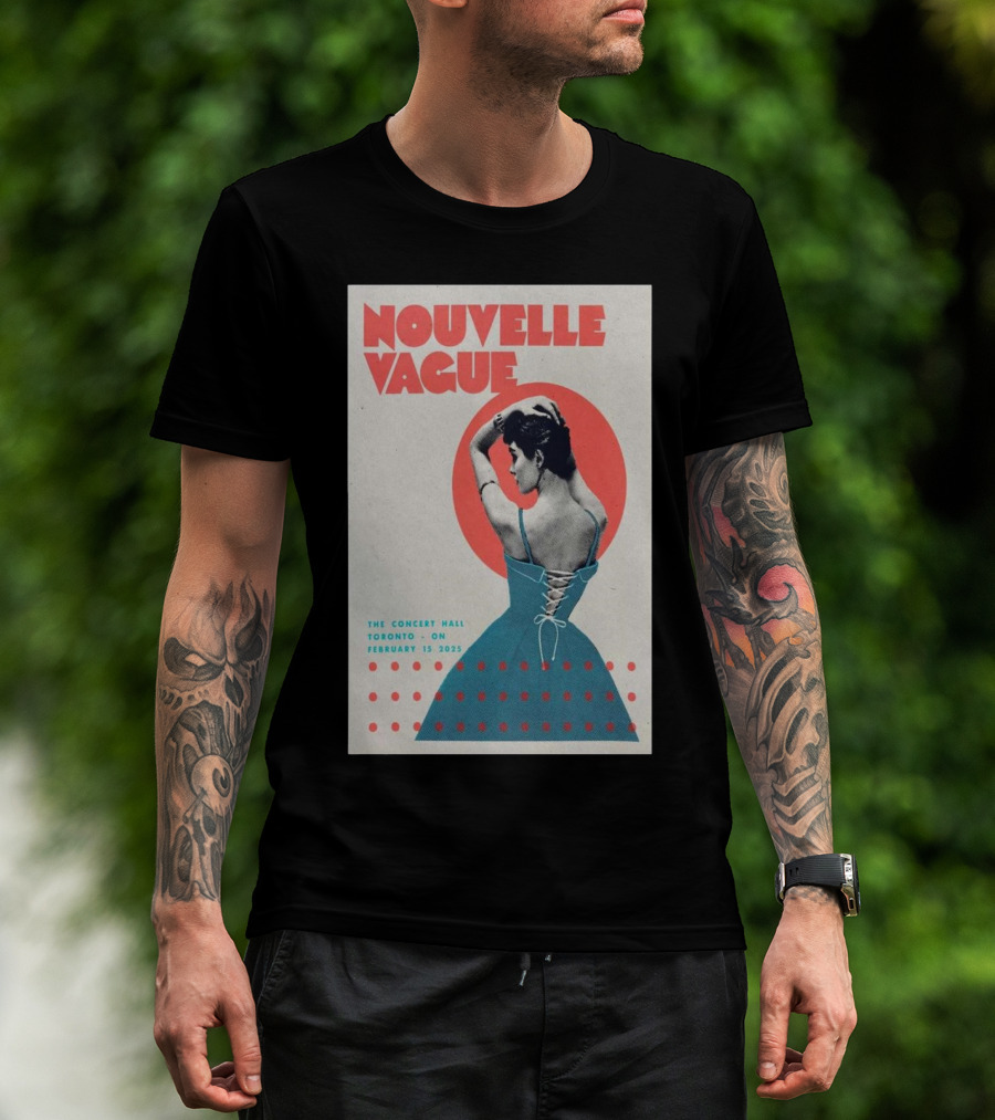 Nouvelle Vague February 15 2025 The Concert Hall Toronto ON Retro Design T-Shirt