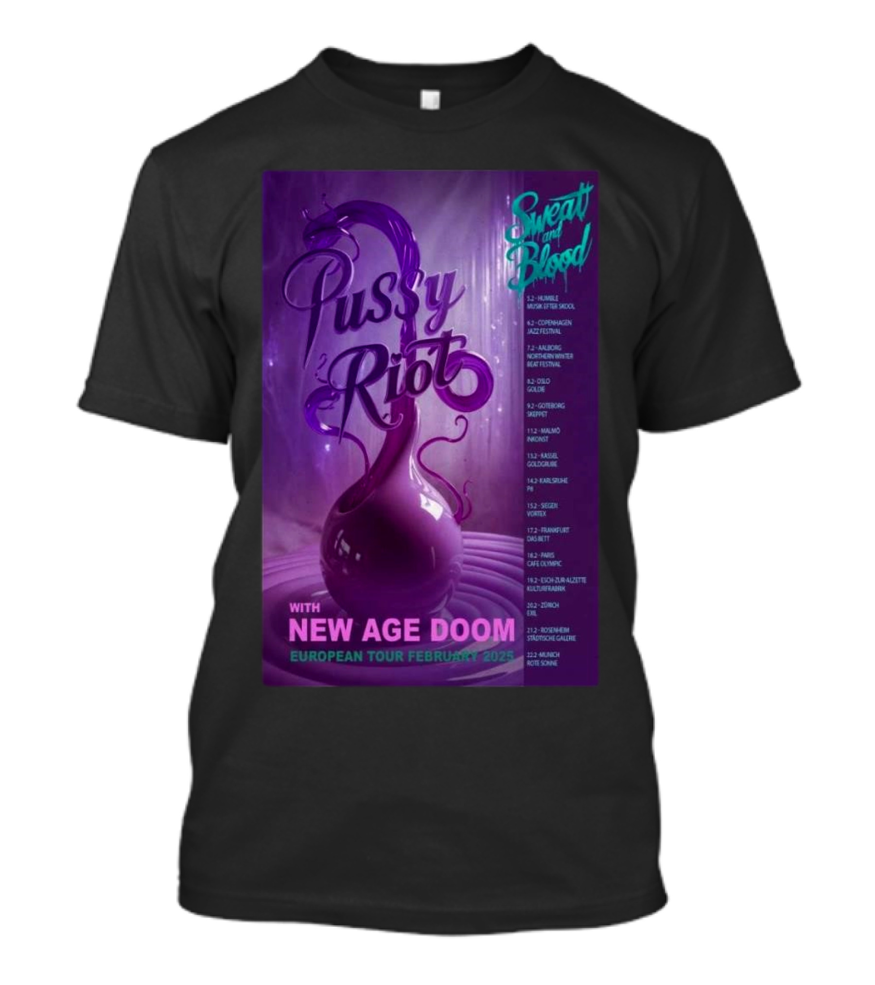 Pussy Riot European Tour February 2025 Sweat And Blood With New Age Doom Tour Dates T-Shirt