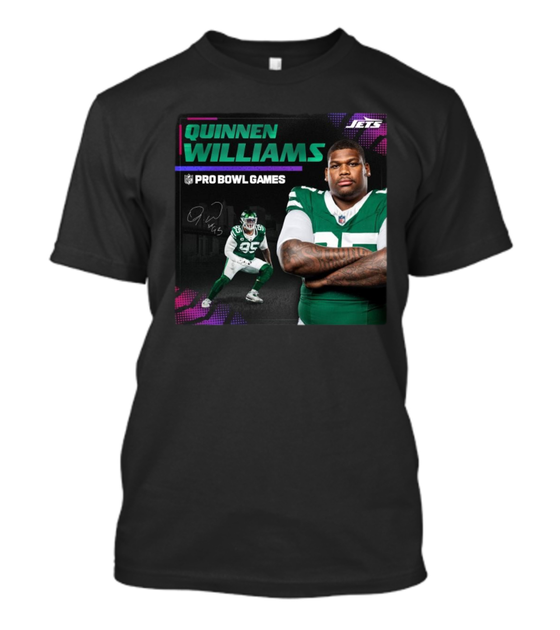 Quinnen Williams Pro Bowl Games 2025 New York Jets NFL Signature T-Shirt