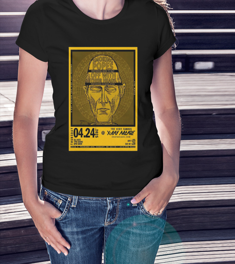 Smoking Popes Off With Their Heads Concert April 24 2025 X-Ray Arcade Cudahy WI T-Shirt