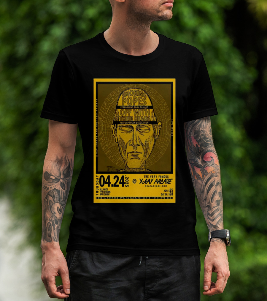 Smoking Popes Off With Their Heads Concert April 24 2025 X-Ray Arcade Cudahy WI T-Shirt