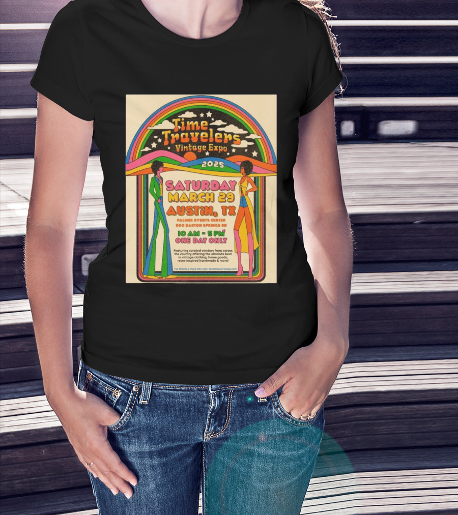 Time Travelers Vintage Expo 2025 Austin Saturday March 29 Palmer Events Center T-Shirt