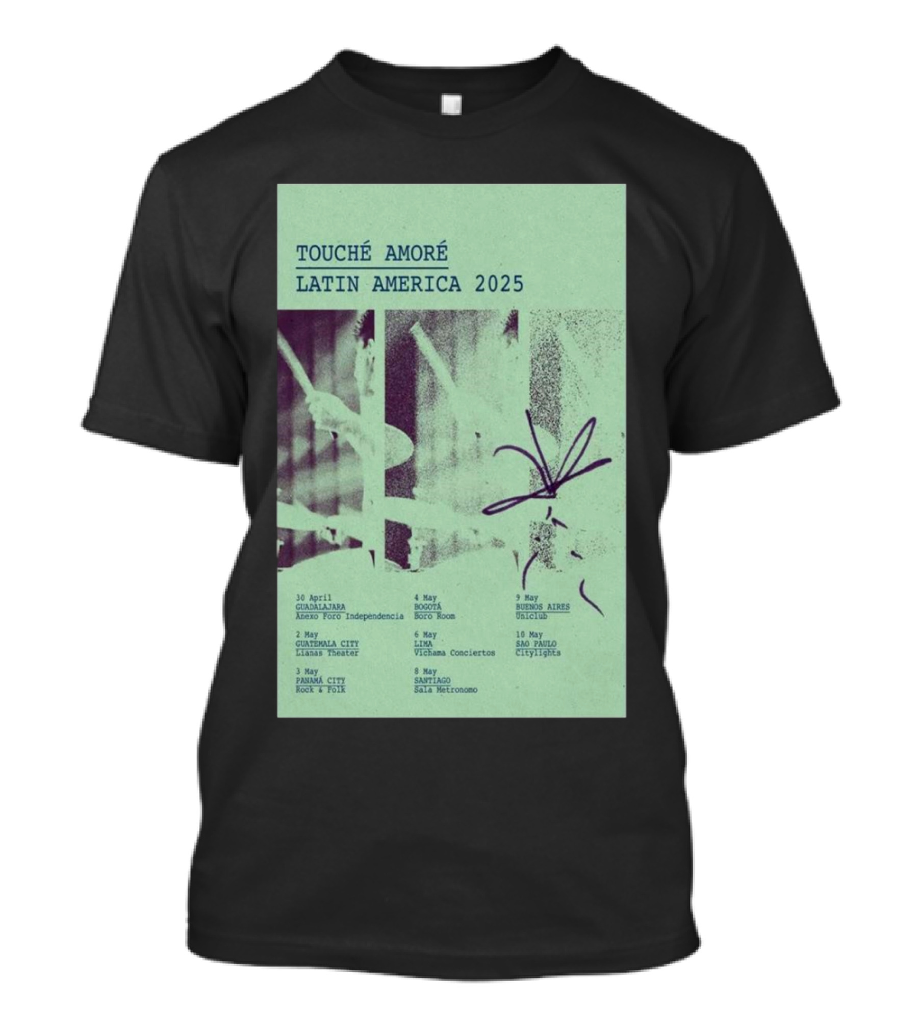 Touche Amore Latin America 2025 Tour Dates Guadalajara Anexo Foro Independencia 30 April T-Shirt