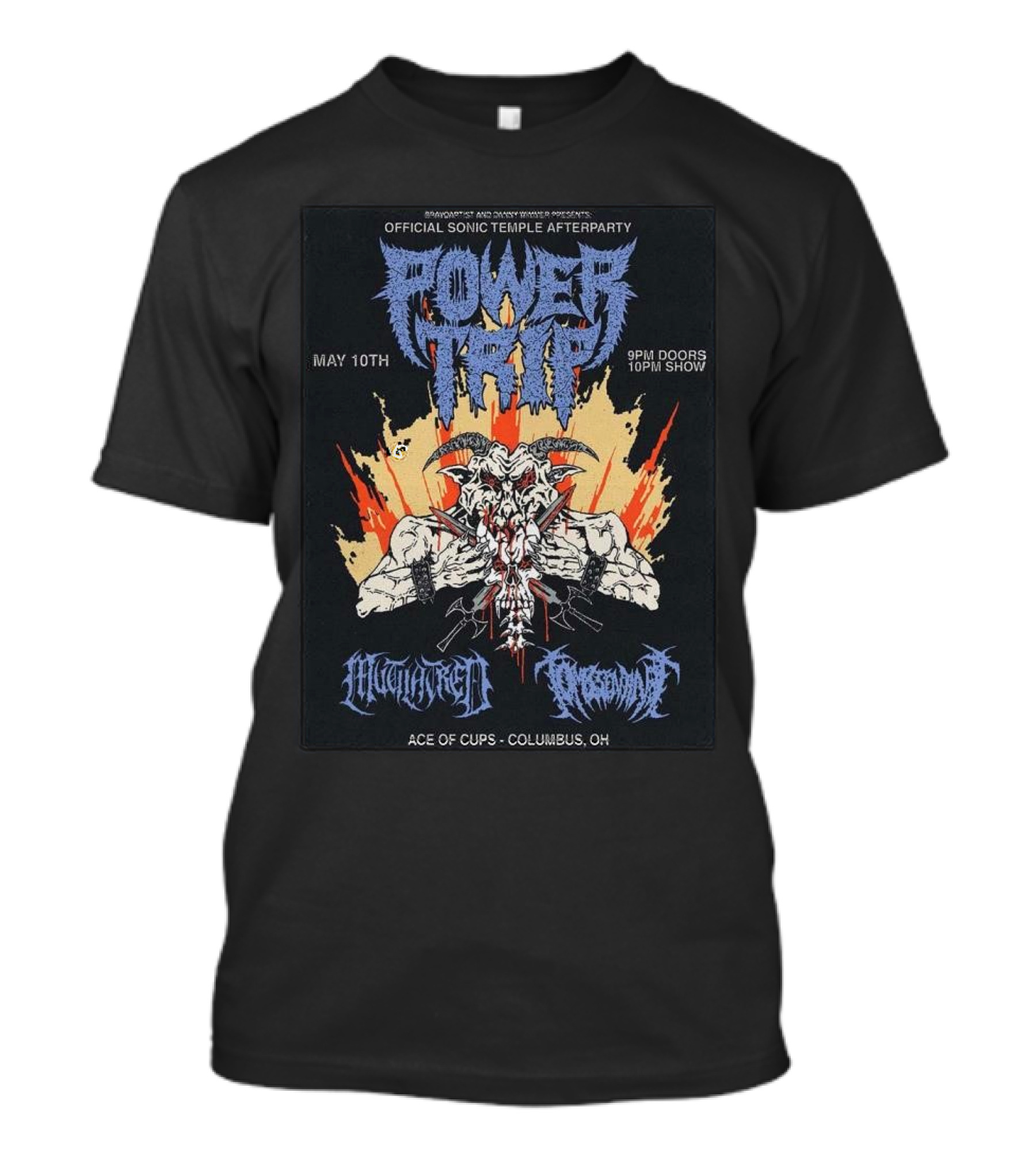 Official Sonic Temple Afterparty Power Trip May 10th Ace Of Cups Columbus Ohio 2025 T-Shirt