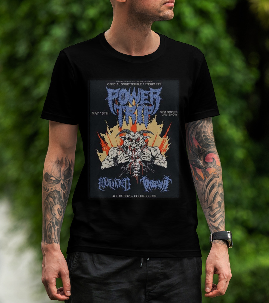 Official Sonic Temple Afterparty Power Trip May 10th Ace Of Cups Columbus Ohio 2025 T-Shirt