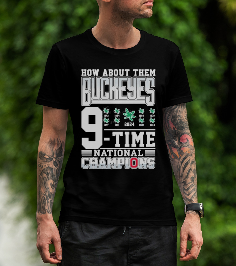 How About Them Buckeyes 9-Time National Champions T-Shirt