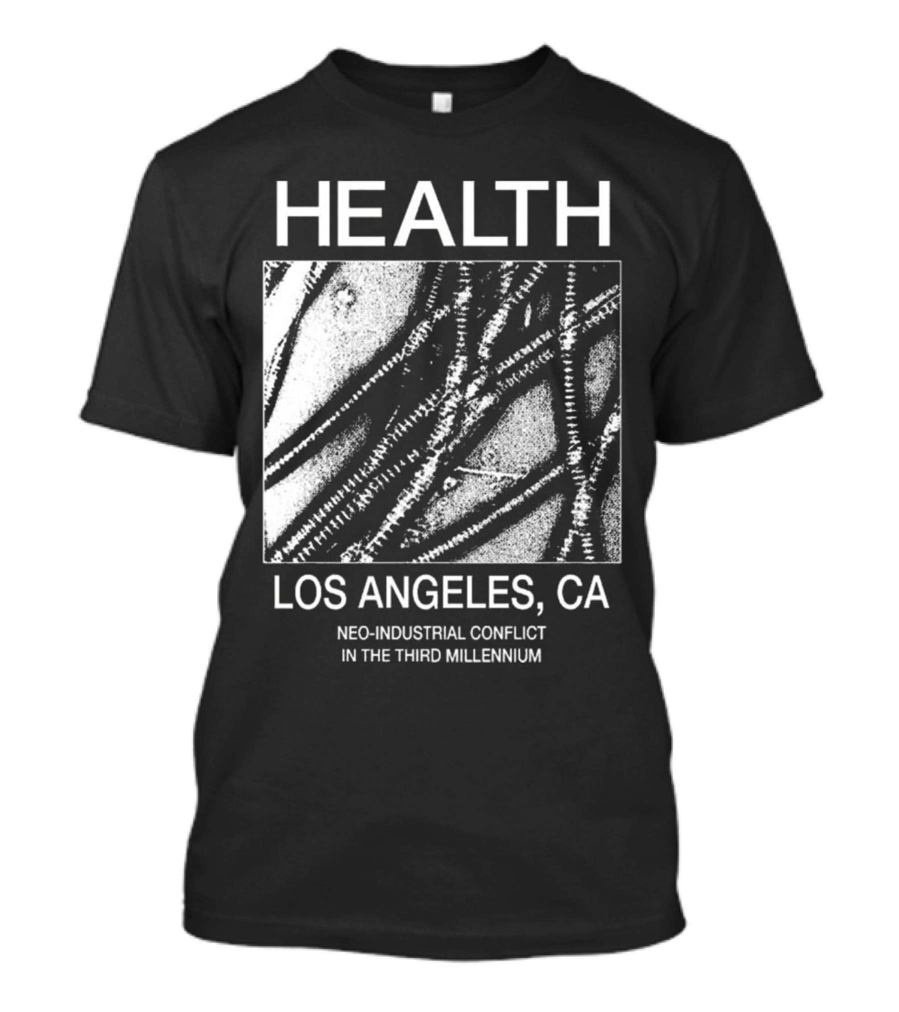 HEALTH Los Angeles CA Neoconflict In The Third Millennium T-Shirt