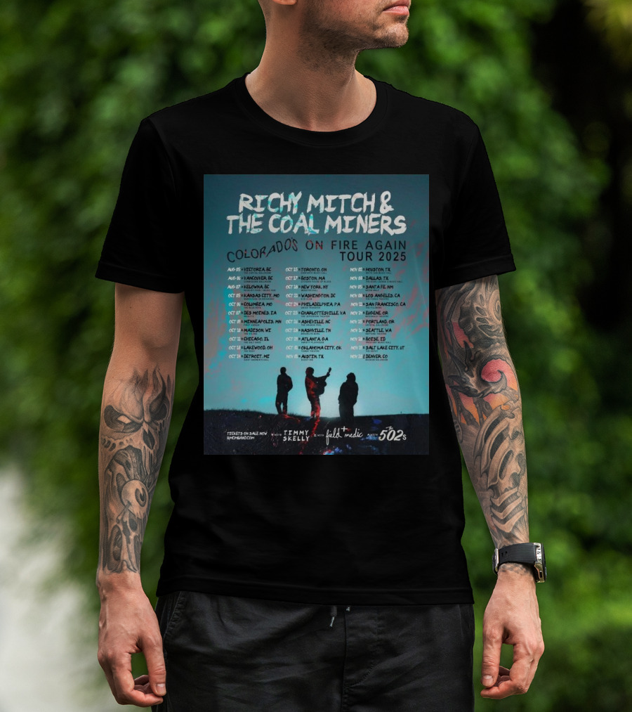 Richy Mitch & The Coal Miners Colorado's On Fire Again Tour 2025 Aug 5 Victoria BC With Timmy Skelly Field Medic 502s T-Shirt