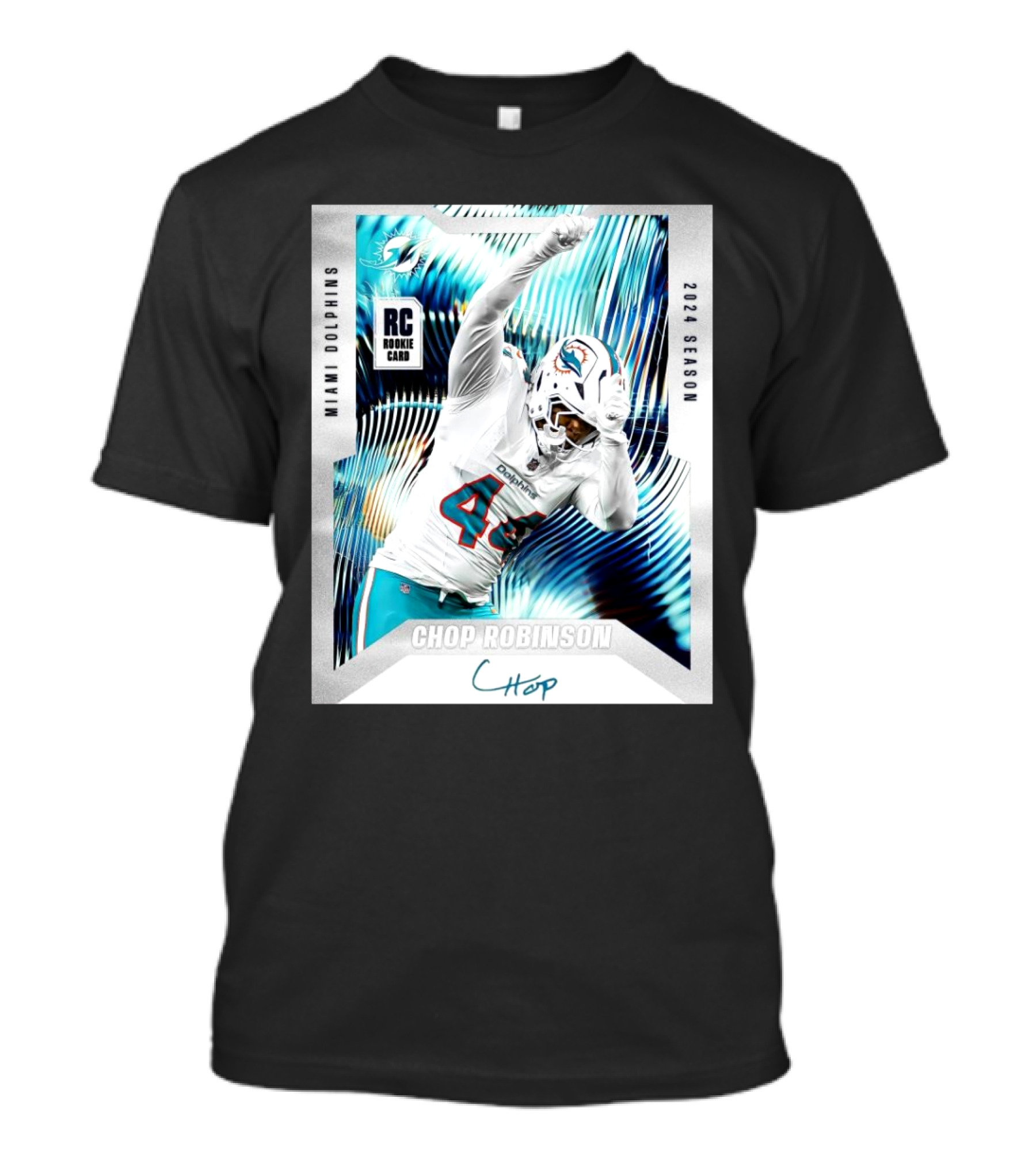Miami Dolphins RC Rookie Card 2024 Season Chop Robinson Signature T-Shirt