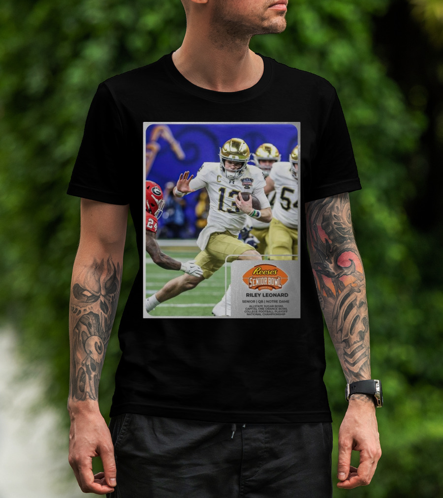 Reese's Senior Bowl Riley Leonard Notre Dame QB Allstate Sugar Bowl Orange Bowl College Football Playoff National Championship T-Shirt