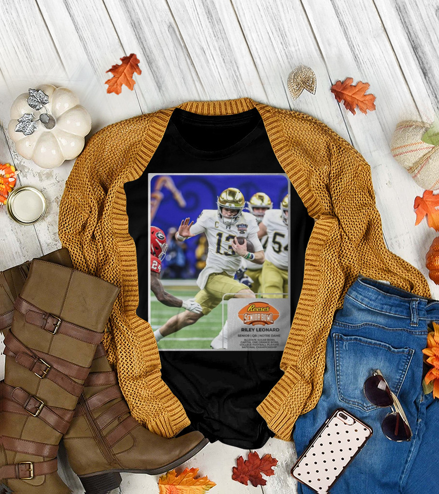 Reese's Senior Bowl Riley Leonard Notre Dame QB Allstate Sugar Bowl Orange Bowl College Football Playoff National Championship T-Shirt