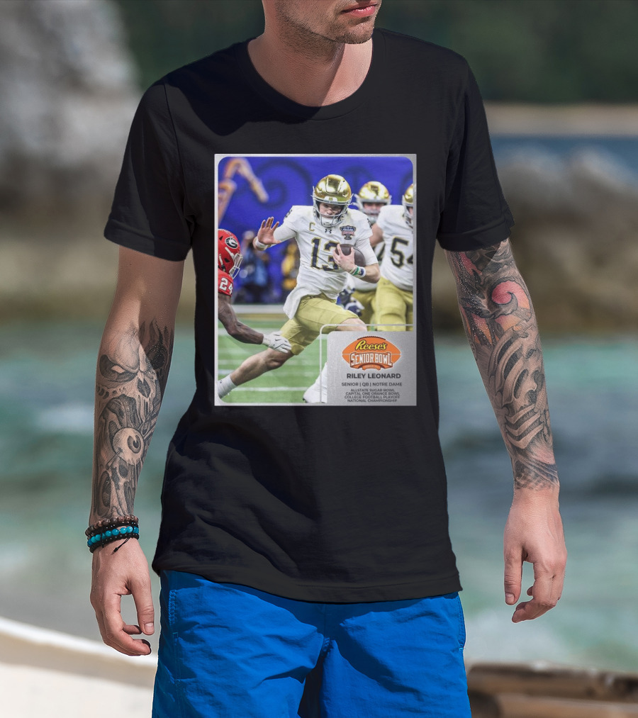 Reese's Senior Bowl Riley Leonard Notre Dame QB Allstate Sugar Bowl Orange Bowl College Football Playoff National Championship T-Shirt