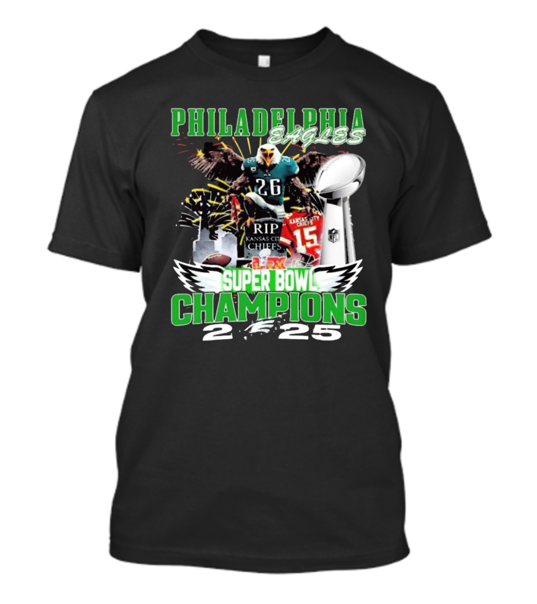 Philadelphia Eagles Super Bowl LIX Champions 2024 RIP Kansas City Chiefs 2025 T-Shirt