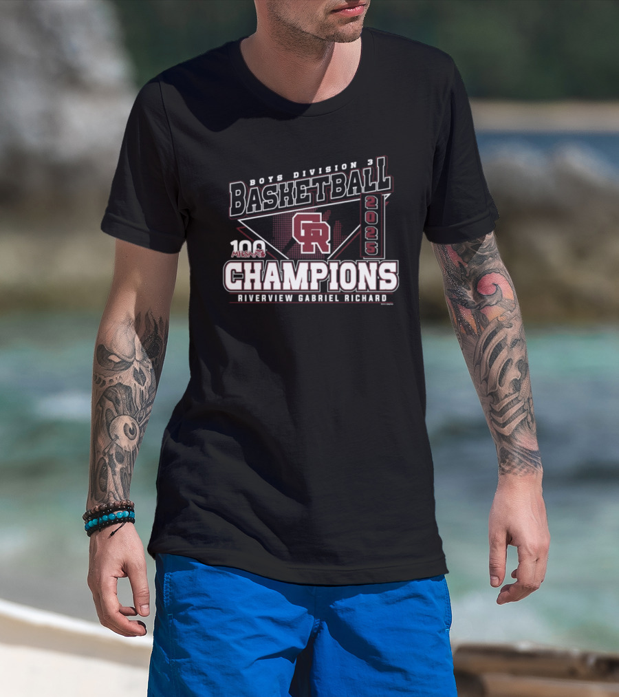 Boys Division 3 Basketball 2025 Champions Riverview Gabriel Richard MHSAA T-Shirt