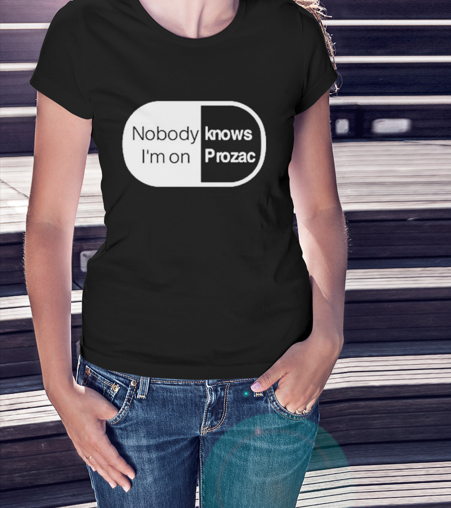 Nobody Knows I'm On Prozac Robbie Williams T-Shirt