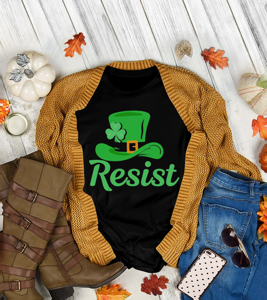 Resist Green Hat Clover Buckle St Patrick’s Day T-Shirt