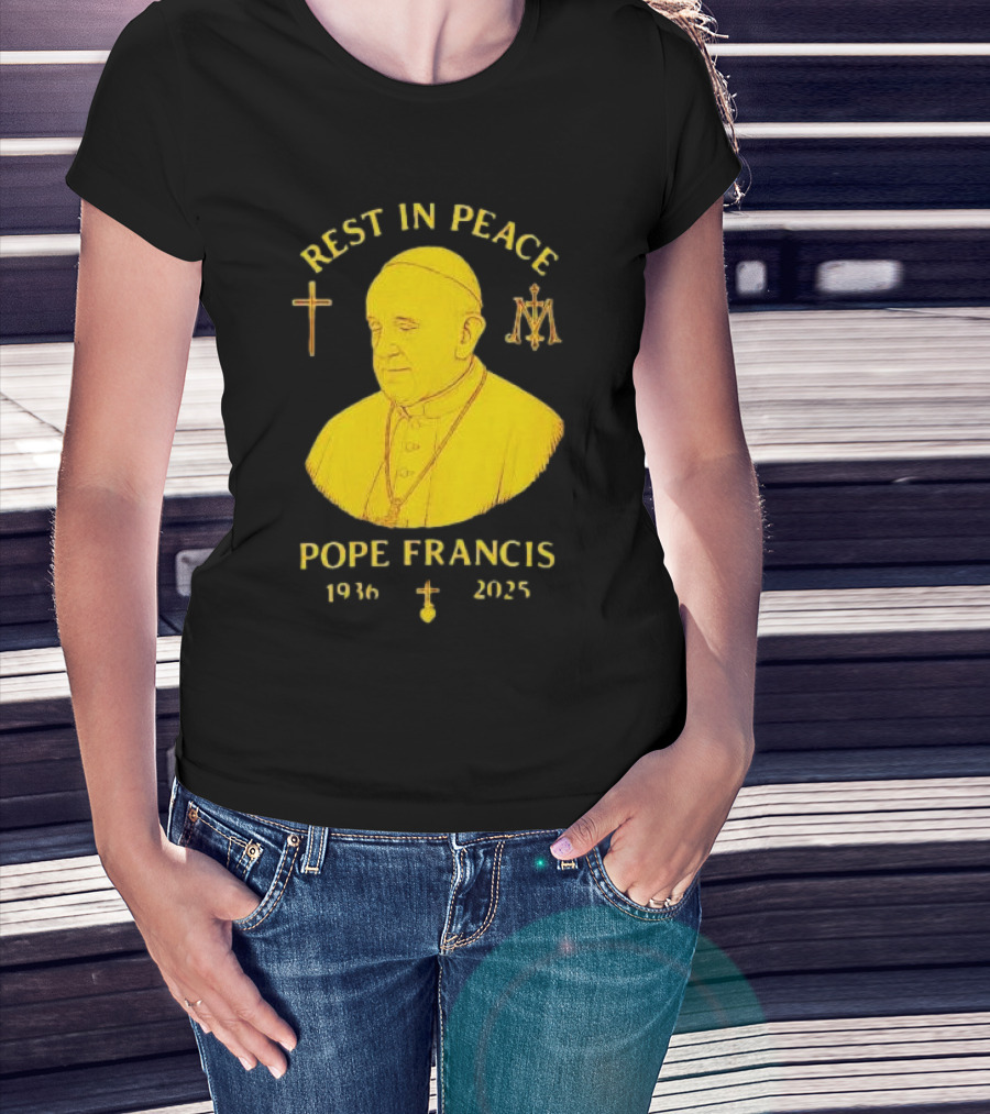 Rest In Peace Pope Francis 1936 2025 Cross Symbol Religious Tribute T-Shirt