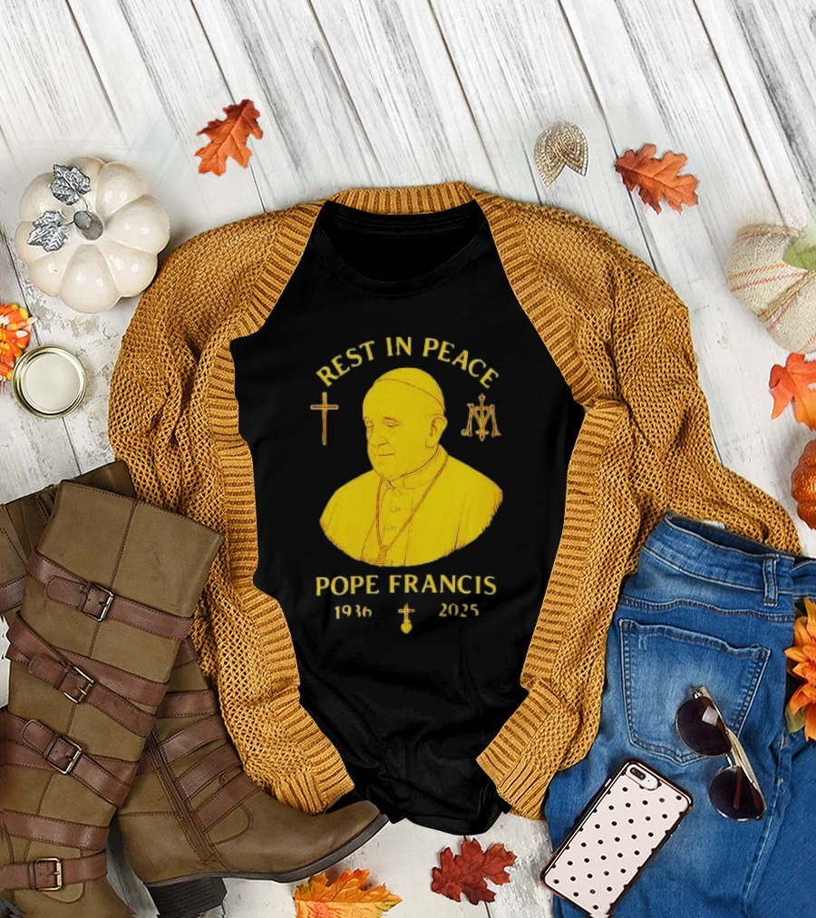 Rest In Peace Pope Francis 1936 2025 Cross Symbol Religious Tribute T-Shirt