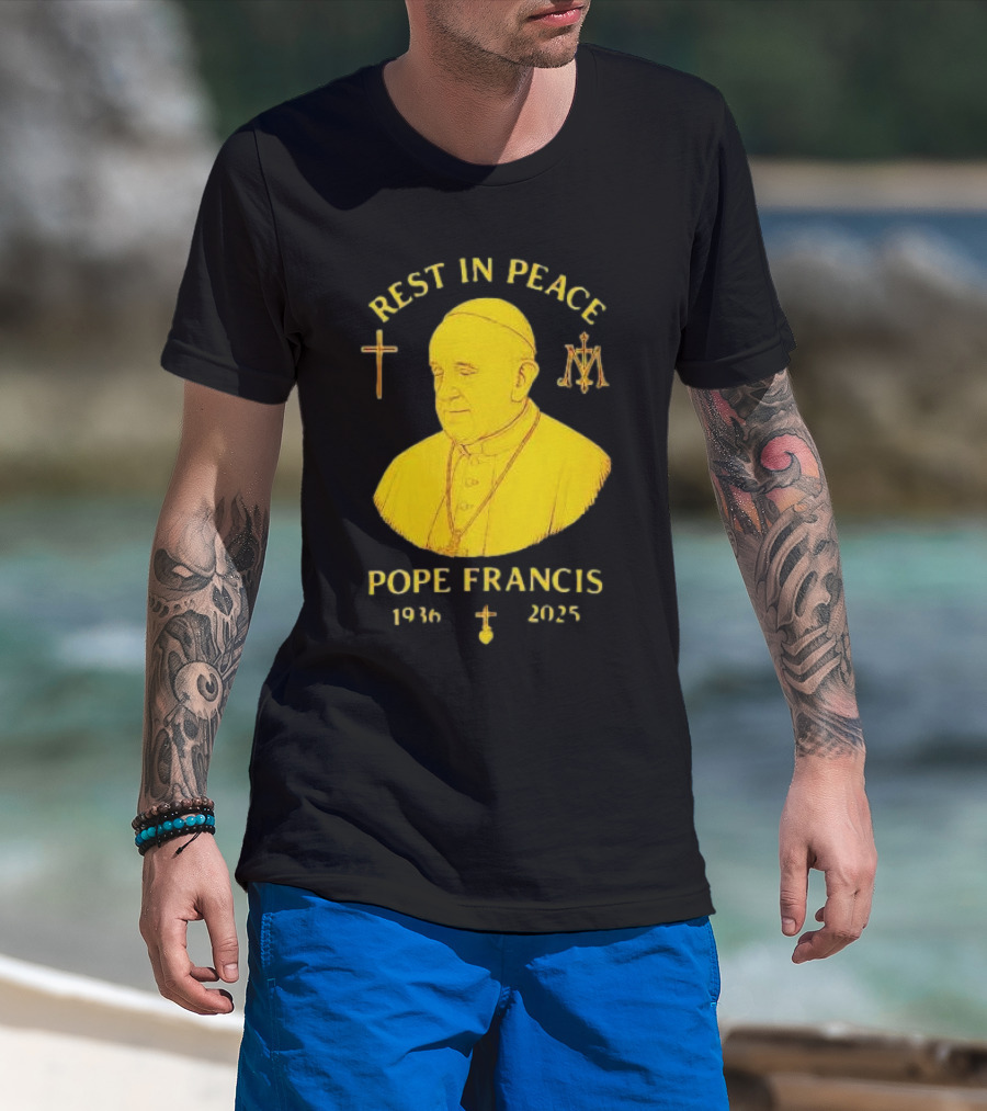 Rest In Peace Pope Francis 1936 2025 Cross Symbol Religious Tribute T-Shirt