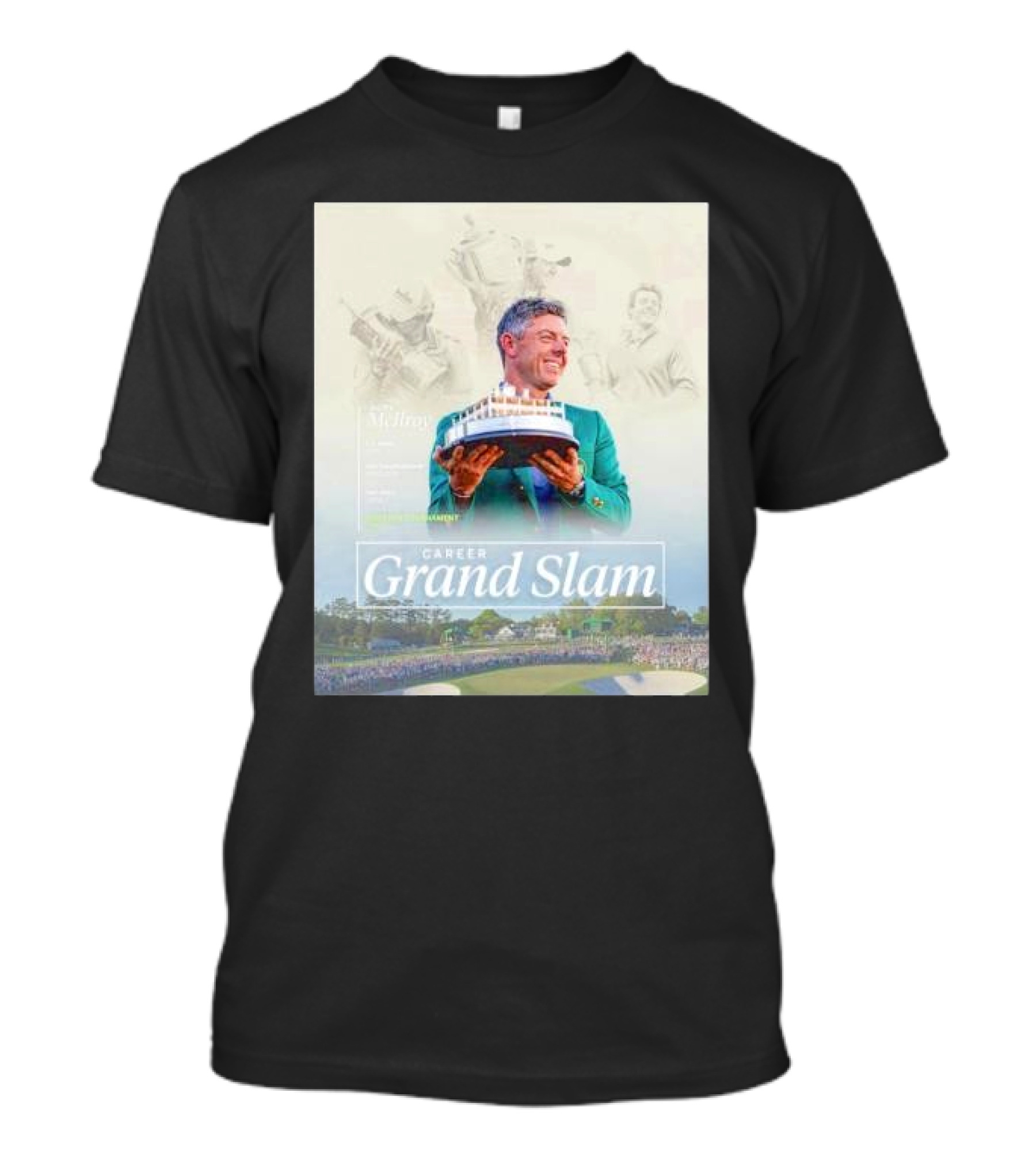 Rory McIlroy Masters Tournament Career Grand Slam Champion T-Shirt