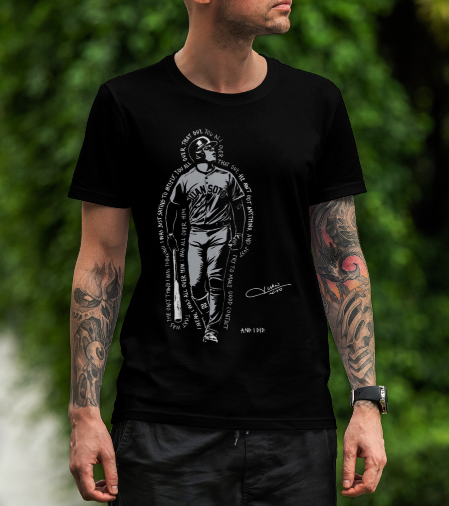 Roto Juan Soto I Was All Over Him Signature That Guy You All Over Him T-Shirt