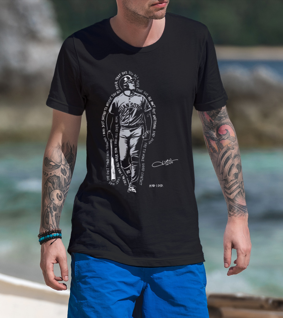 Roto Juan Soto I Was All Over Him Signature That Guy You All Over Him T-Shirt