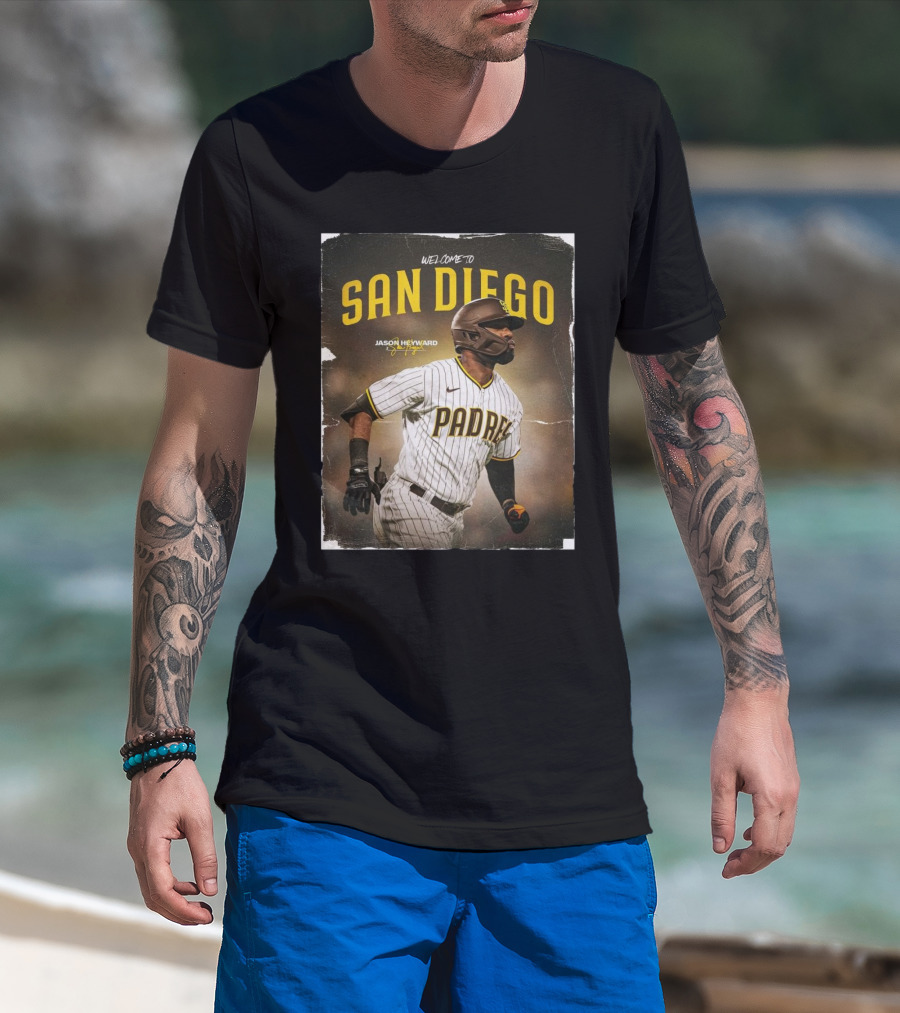 Welcome To San Diego Jason Heyward Padres Signature Promotion T-Shirt