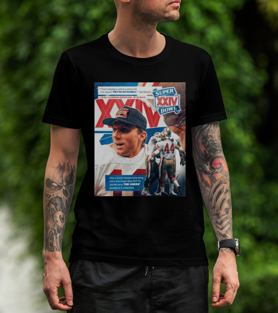 San Francisco 49ers Super Bowl XXIV Excellence Joe Montana 1 28 90 They’re Incredible Victory T-Shirt