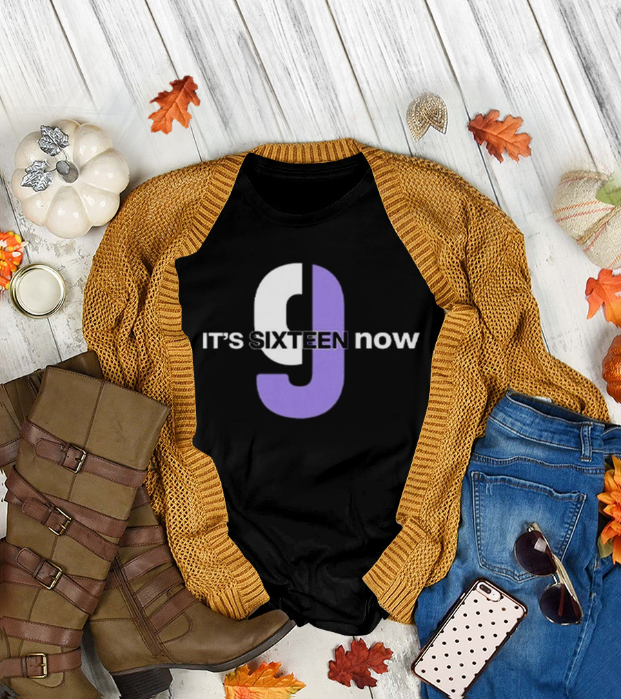 Sacramento Kings It’s Sixteen Now T-Shirt