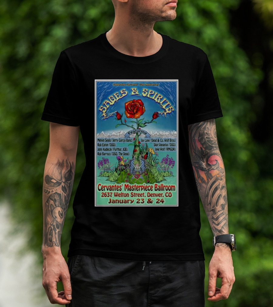 Celebrating Cervantes 22nd Anniversary Sages And Spirits Featuring Melvin Seals Jay Lane January 23-24 2025 Denver CO T-Shirt