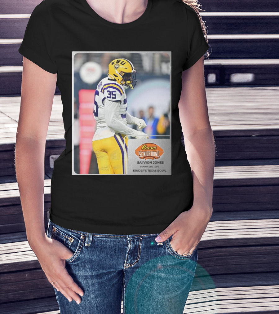 LSU Football Sai’vion Jones Senior DL Reese’s Senior Bowl Kinder’s Texas Bowl T-Shirt