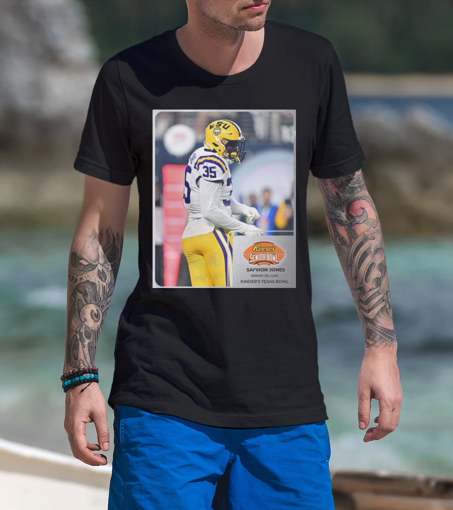 LSU Football Sai’vion Jones Senior DL Reese’s Senior Bowl Kinder’s Texas Bowl T-Shirt