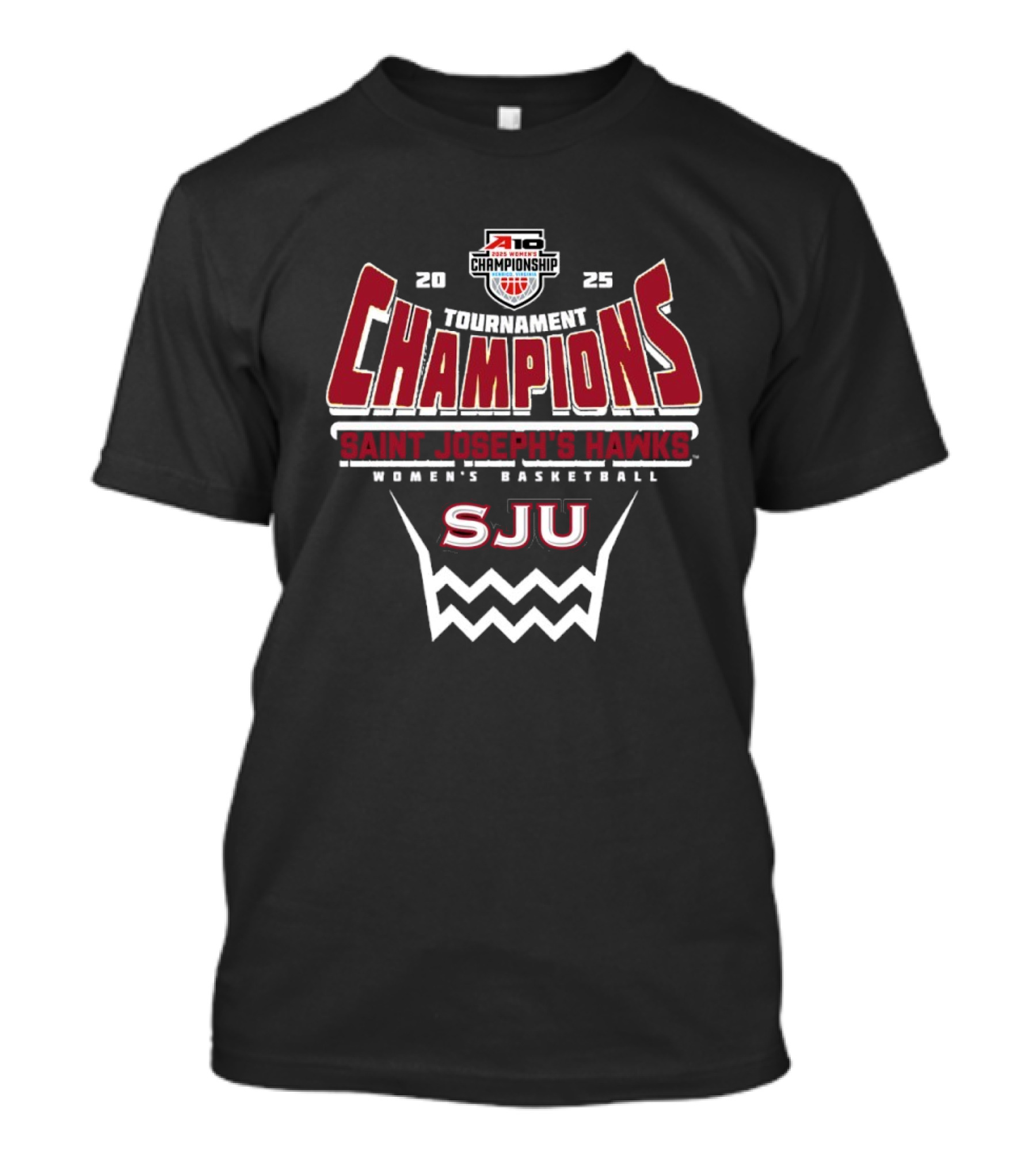 A-10 2025 Women's Championship Tournament Champions Saint Joseph's Hawks SJU Basketball T-Shirt