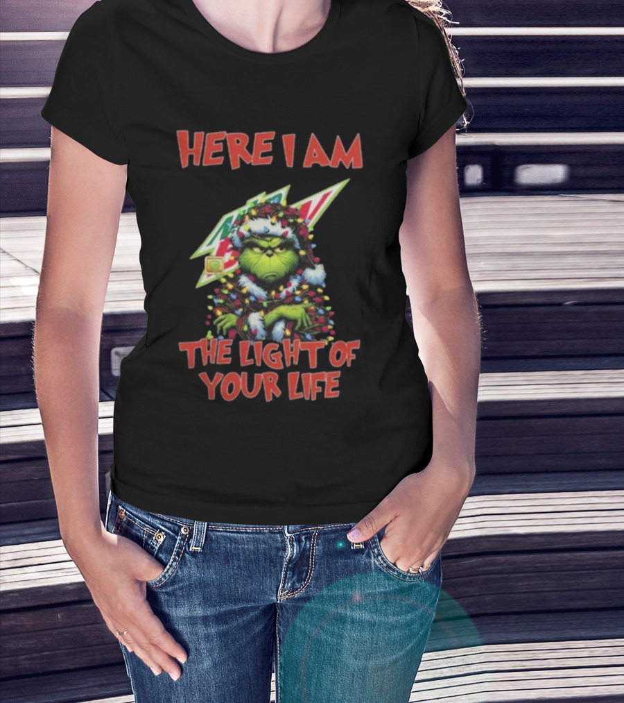 Here I Am Mountain Dew Grinch The Light Of Your Life Christmas Lights T-Shirt