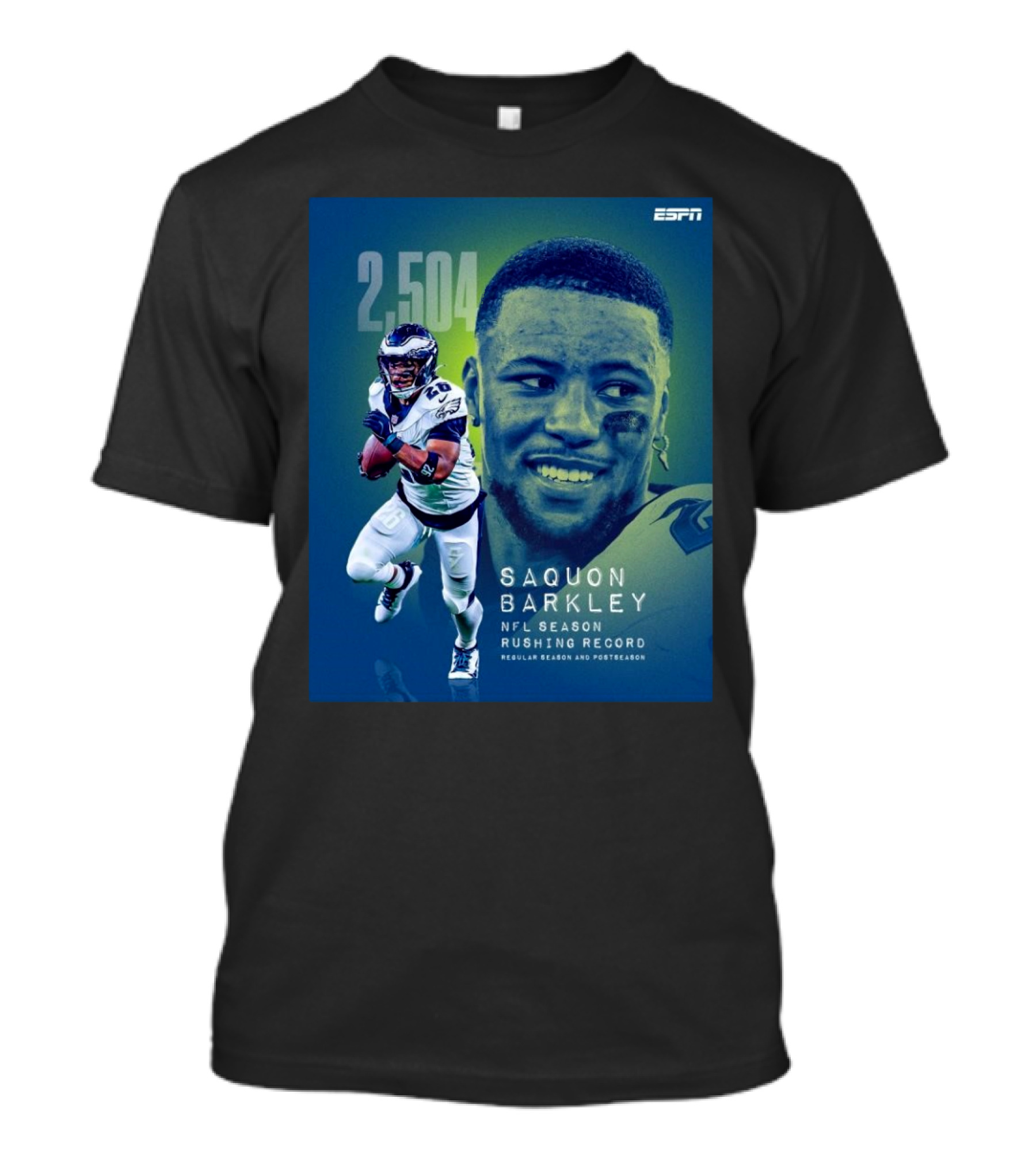 ESPN Saquon Barkley 2,504 NFL Season Rushing Record Regular Season And Postseason Philadelphia Eagles T-Shirt