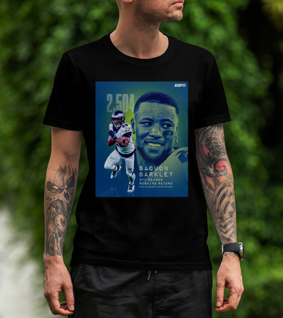 ESPN Saquon Barkley 2,504 NFL Season Rushing Record Regular Season And Postseason Philadelphia Eagles T-Shirt