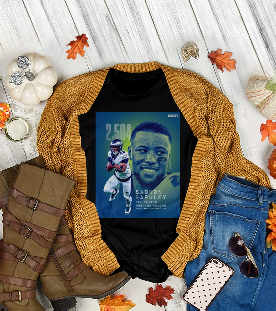 ESPN Saquon Barkley 2,504 NFL Season Rushing Record Regular Season And Postseason Philadelphia Eagles T-Shirt