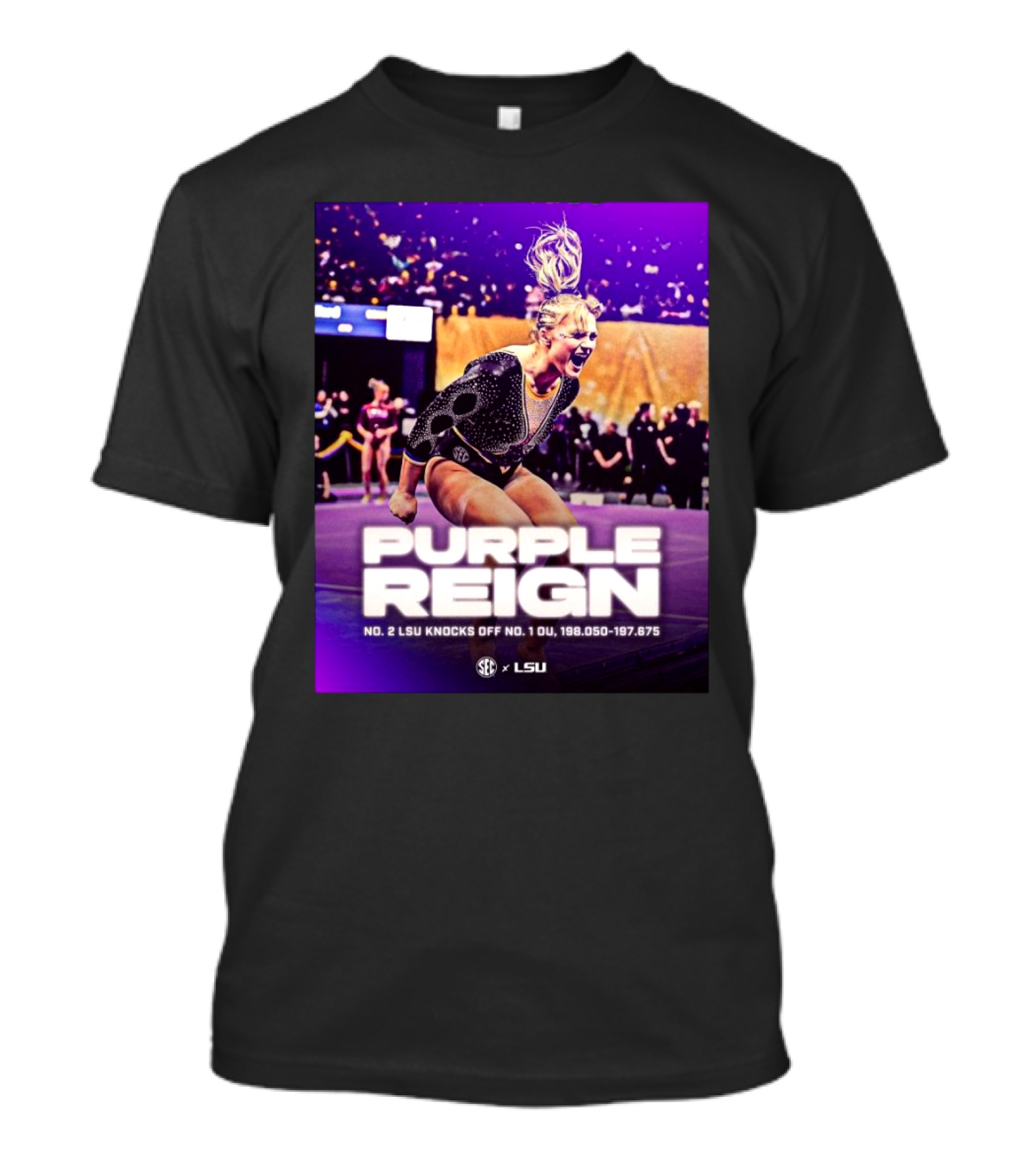 SEC Purple Reign No. 2 LSU Knocks Off No. 1 OU 198.050 197.675 Tigers LSU T-Shirt