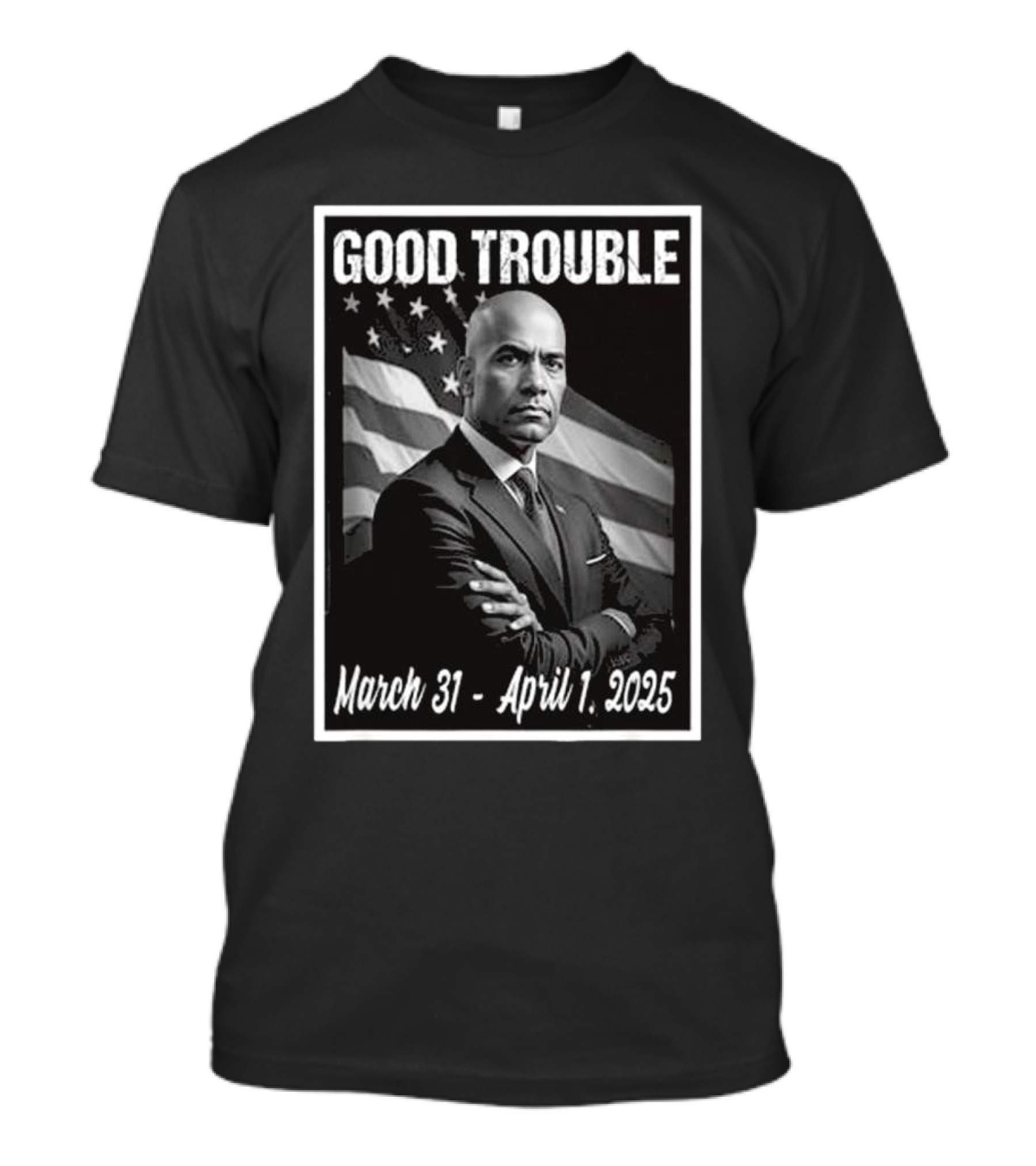 Good Trouble March 31-April 1 2025 Senator Cory Booker T-Shirt