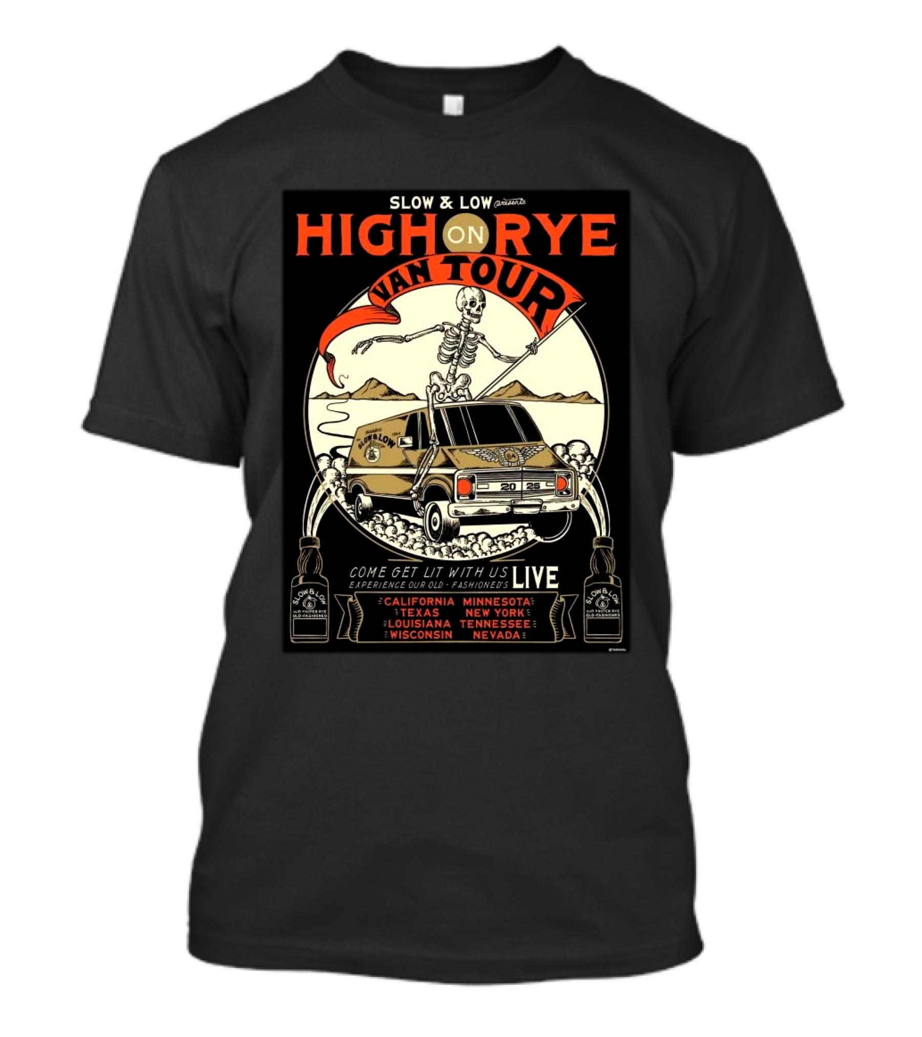 Slow And Low High On Rye Van Tour 2025 Experience Live California Minnesota Texas New York Louisiana Tennessee Wisconsin Nevada T-Shirt